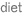 diet